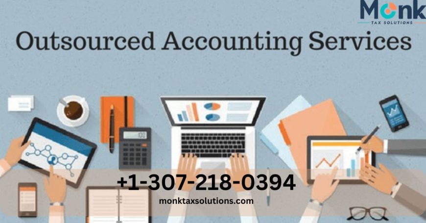 Professional Accounting Outsourcing Services | +1-307-218-0394 | Reliable & Cost-Effective