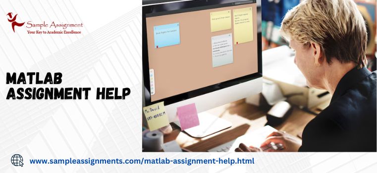 MATLAB Assignment Help – Get Expert Assistance for Your MATLAB Projects