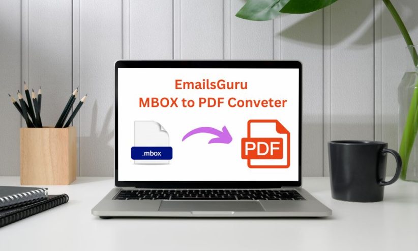 Convert MBOX to PDF in Simple Steps